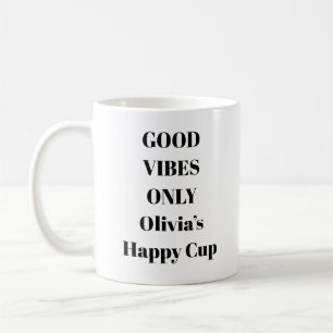 Gute Vibes nur positive Energie Tasse