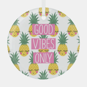 Gute Vibes Pineapples Sommermuster Ornament Aus Glas