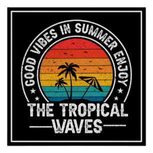 Gute Vibes Sommer Tropische Wellen Poster
