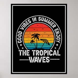Gute Vibes Sommer Tropische Wellen Poster