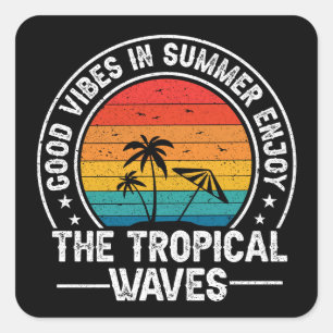 Gute Vibes Sommer Tropische Wellen Quadratischer Aufkleber