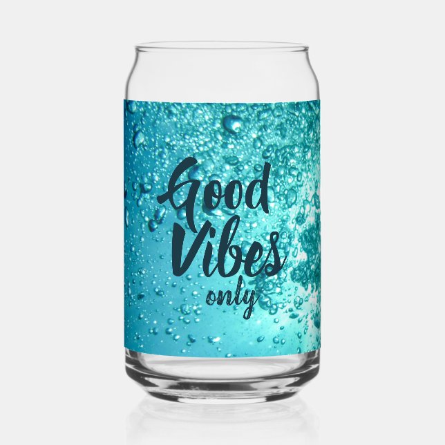 Gute Vibes und Cooles blaues Wasser Dosenglas (Vorderseite)