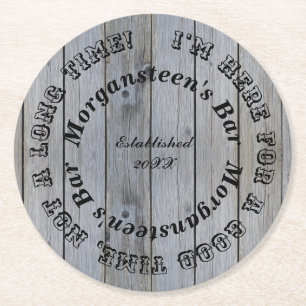 Gute Zeit, Holz aussehen Bar oder Mann Höhle Name Runder Pappuntersetzer