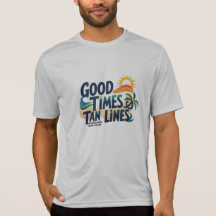 Gute Zeiten & Bräunungsstreifen – Reite auf der So T-Shirt
