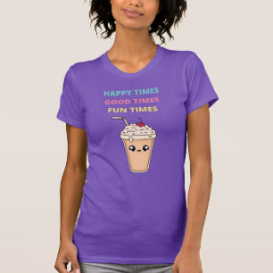 Gute Zeiten, gute Zeiten, lustige Zeiten T-Shirt