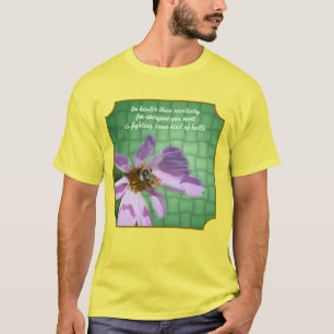 Güte Zitat Biene Auf Blüte Inspirierend T-Shirt