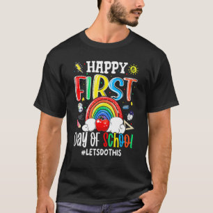 Guten ersten Schultag lassen Sie uns diesen Lehrer T-Shirt