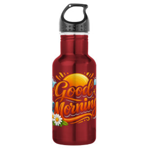Guten Morgen – Beginnen Sie jeden Tag mit einem Lä Edelstahlflasche