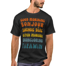 Guten Morgen, das Retro-Mehrsprachige-Shirt
