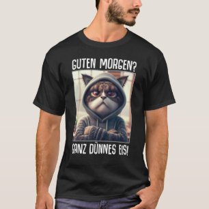 Guten Morgen Ganz dünnes Eiskaffee Sprichwort T-Shirt