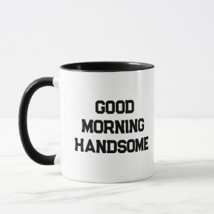 "Guten Morgen Gutaussehender" Charmantes Typografi Tasse