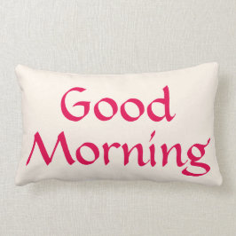 Guten Morgen gutes nächtliches Kissen