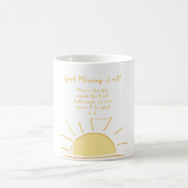 Guten Morgen Herr mit Psalms Bibel Verse Tasse