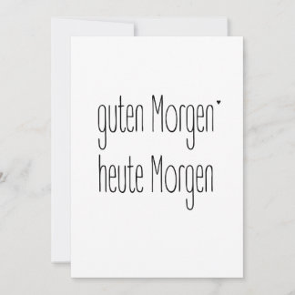 Guten Morgen Heute Morgen - card Karte
