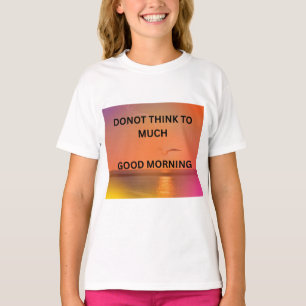 GUTEN MORGEN NACHRICHT T-Shirt