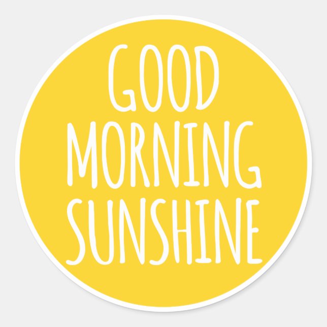 Guten Morgen Sonne Runder Aufkleber (Vorderseite)