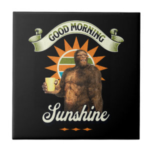 Guten Morgen Sonnenschein Bigfoot trinken Kaffee Fliese