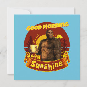 Guten Morgen Sonnenschein Funny Bigfoot Kaffee Feiertagskarte