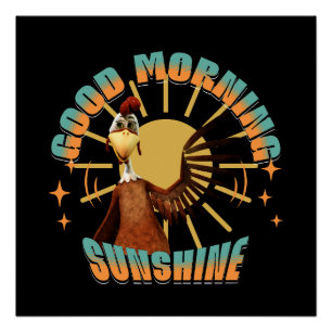 Guten Morgen Sonnenschein Lustiger Hahn Poster
