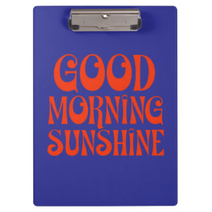 Guten Morgen Sonnenschein Retro Dekor Druck Klemmbrett