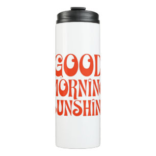 Guten Morgen Sonnenschein Retro Dekor Druck Thermosbecher