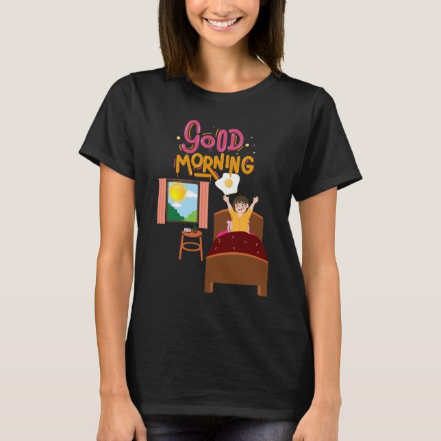 Guten Morgen T-Shirt (Vorderseite)
