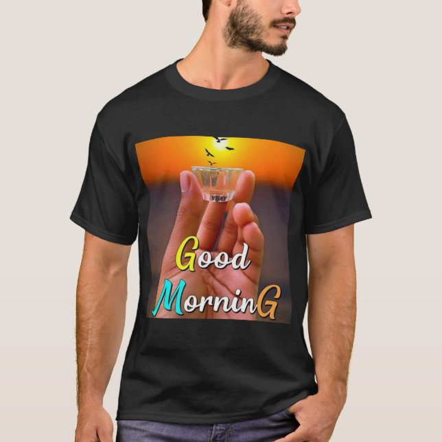 Guten Morgen T-Shirt (Vorderseite)