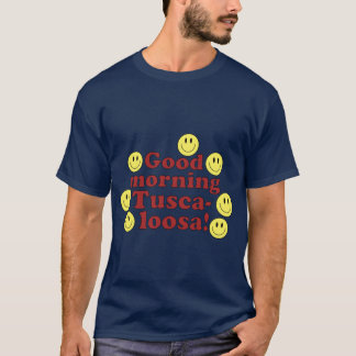 Guten Morgen Tuscaloosa T-Shirt