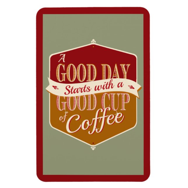 Guten Tag, guter Kaffee Magnet (Vertikal)