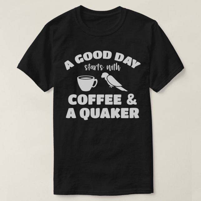 Guten Tag - Kaffee und Quaker 9 T-Shirt (Design vorne)