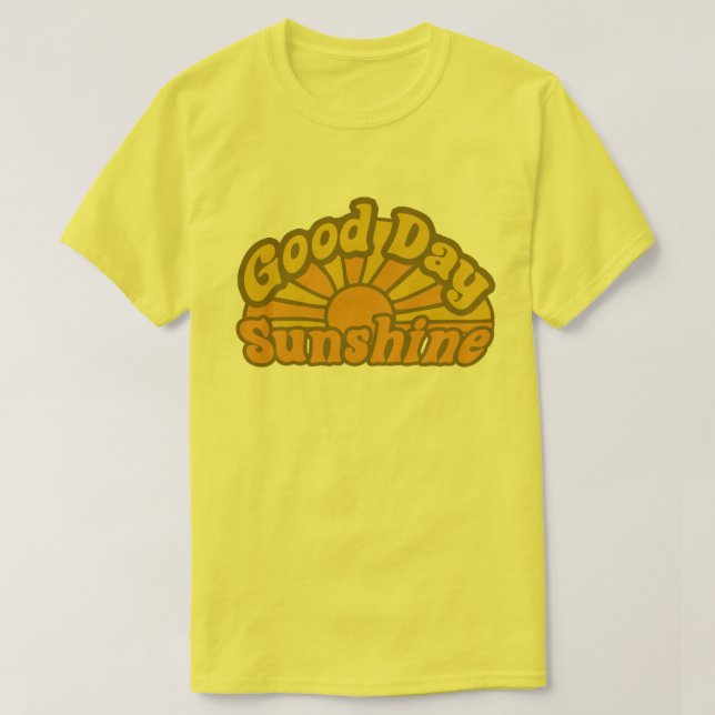 Guten Tag Sonnenschein T-Shirt (Design vorne)
