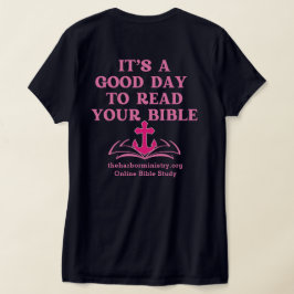 Guten Tag, um deinen BibelT - Shirt zu lesen