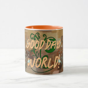 Guten Tag Welt Kaffeetasse