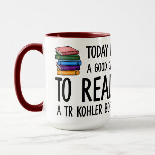 Guten Tag zum Lesen einer TR-Kohler-Tasse Tasse