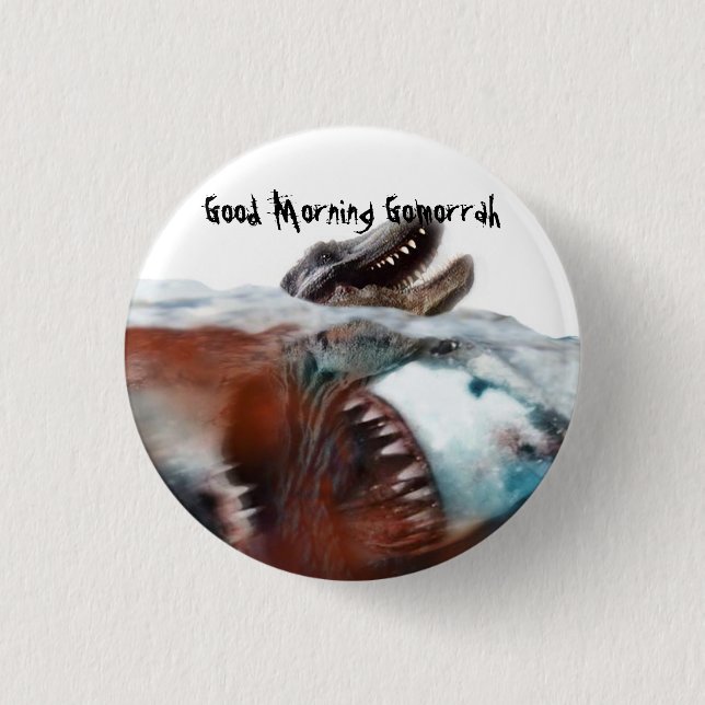 Gutenmorgen Gomorra: Megalodon Button (Vorderseite)