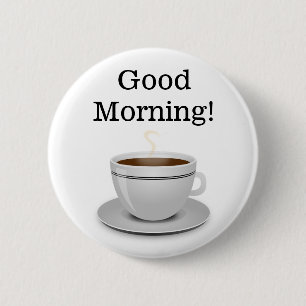 Gutenmorgen-Tasse Kaffee-Knopf Button