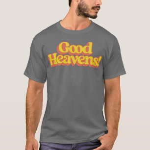 Guter Himmel T-Shirt