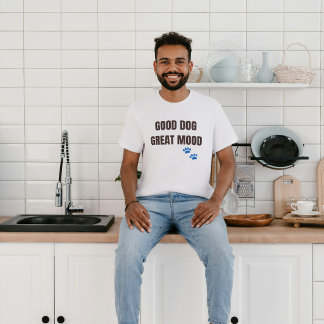 Guter Hund Große Stimmung T-Shirt