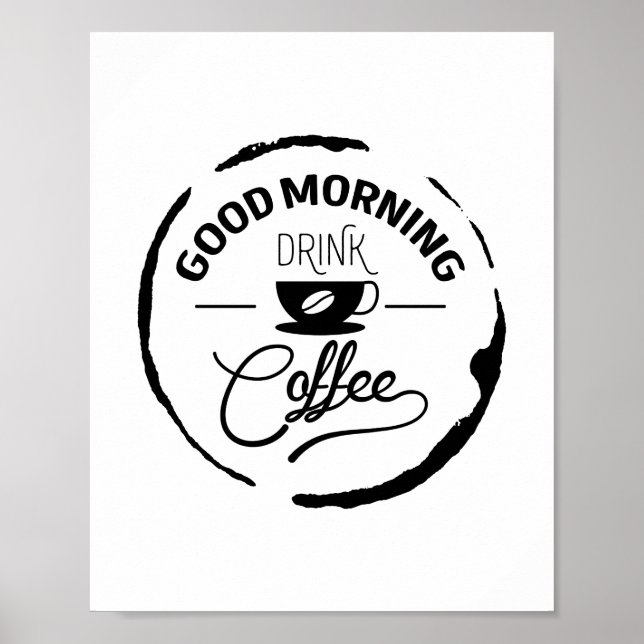 Guter Kaffee, Zitat Poster (Vorne)