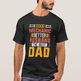 Guter Mechaniker Besserer Ehemann Der beste Vater T-Shirt