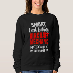Guter Mechanismus für den Luftverkehr Sweatshirt