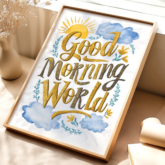 Guter Morgen Weltkulturerbe Poster (Von Creator hochgeladen)