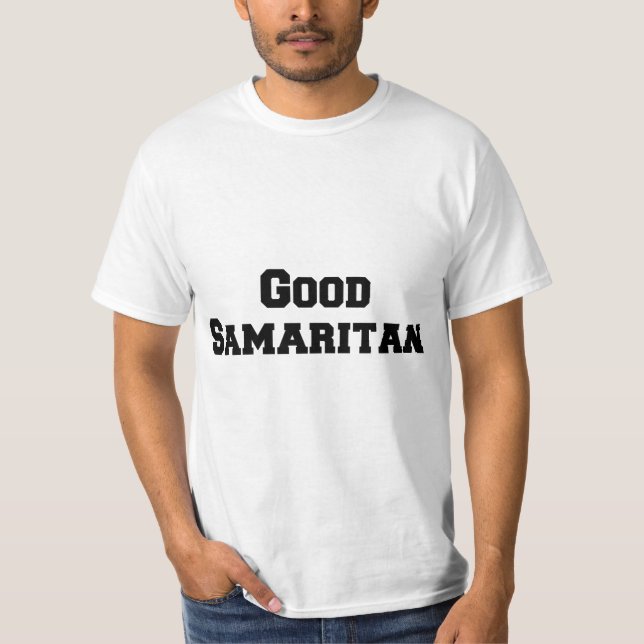 Guter samaritanischer T-Shirt (Vorderseite)