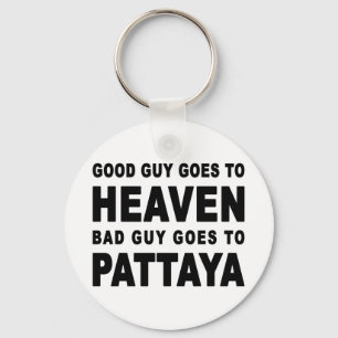 GUTER TYP GEHT ZUM HIMMEL, DEN SCHLECHTER TYP NACH SCHLÜSSELANHÄNGER