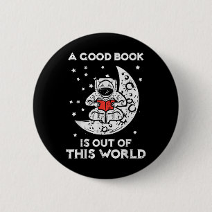 Gutes Buch ist außerirdisch Mond Weltraum Bücherwu Button