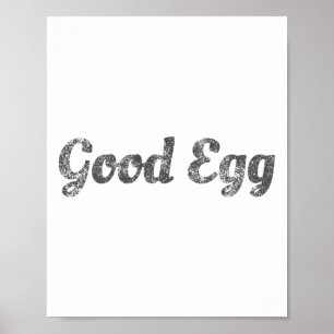 Gutes Ei - Lustiges Ostergeschenk für Kinder, Männ Poster