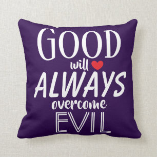 GUTES KÖNNEN IMMER EVIL Powerful Quote überwinde Kissen