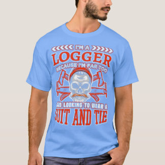 Gutes Looking Logger Funny Geschenk T-Shirt
