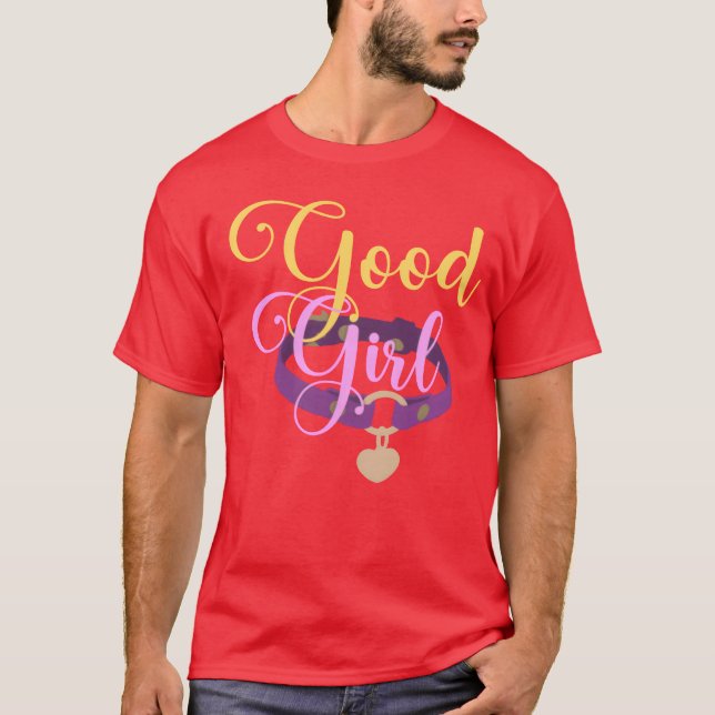 Gutes Mädchen Mädchen T-Shirt (Vorderseite)
