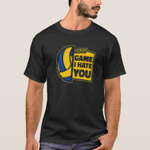 Gutes Spiel Ich hasste Sie Spieler Trainer Vol. T-Shirt